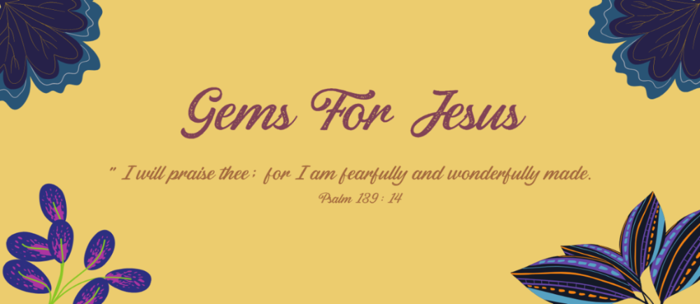 Yellow background with blue floral designs and text 'Gems For Jesus' and Psalm 139:14 quote.